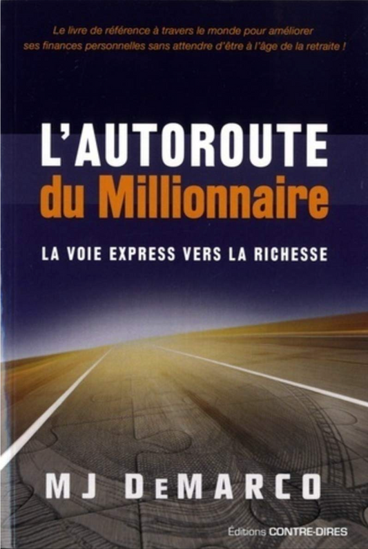 Parcourez 'L'Autoroute du Millionnaire' avec MJ DeMarco