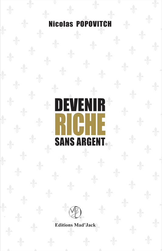 Atteignez l'Abondance avec 'Devenir riche sans argent' de Nicolas Popovitch