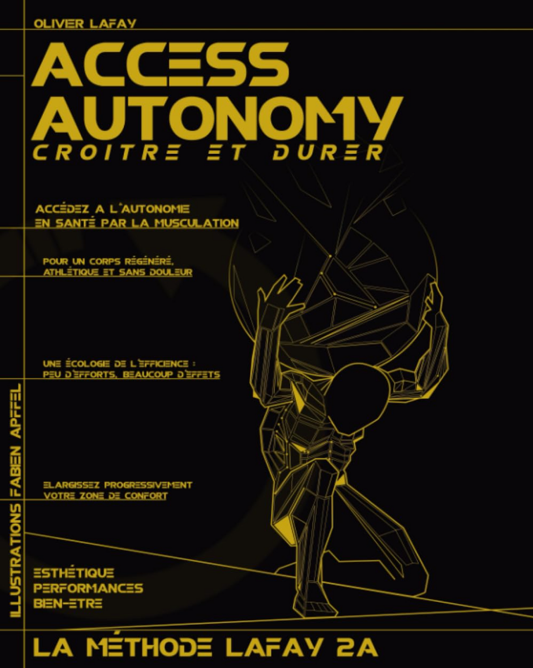 Access Autonomy par Olivier Lafay : Un Guide Incontournable pour Croître et Durer