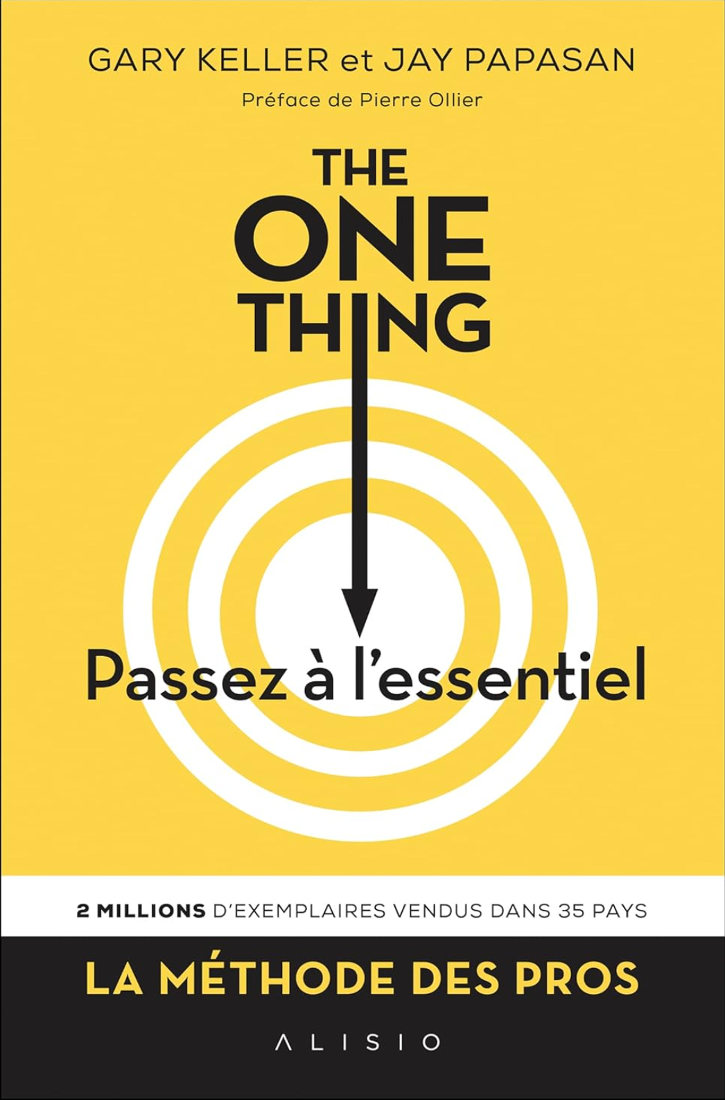  "The One Thing" de Gary Keller et Jay Papasan