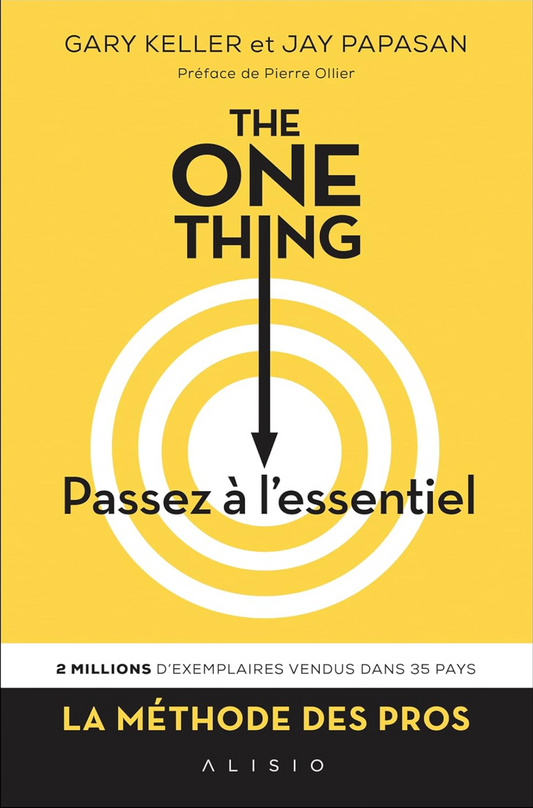  "The One Thing" de Gary Keller et Jay Papasan